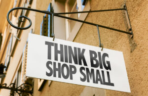 Think Big Shop Small